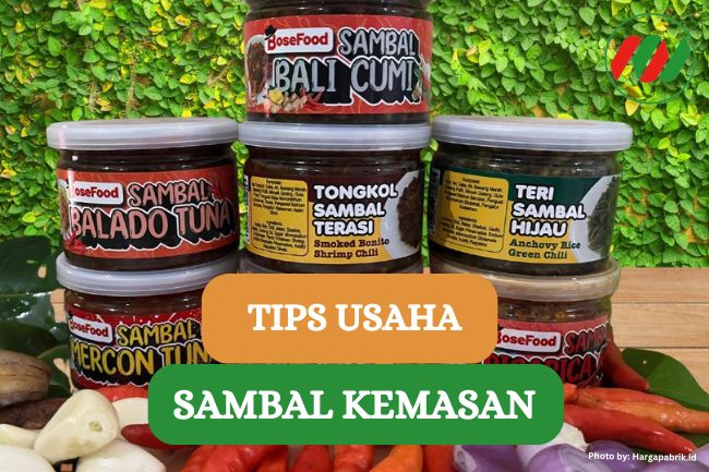 Ini Dia 7 Tips Usaha Sambal Kemasan di Indonesia